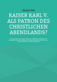 Produktbild: Kaiser Karl V. als Patron des christlichen Abendlands?