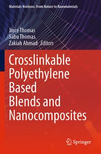 Produktbild: Crosslinkable Polyethylene Based Blends and Nanocomposites