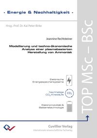 Produktbild: Modellierung und techno-&ouml;konomische Analyse einer plasmabasierten Herstellung von Ammoniak