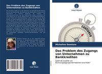 Produktbild: Das Problem des Zugangs von Unternehmen zu Bankkrediten