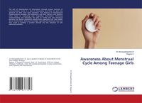 Produktbild: Awareness About Menstrual Cycle Among Teenage Girls