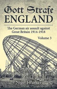 Produktbild: Gott Strafe England: The German Air Assault against Great Britain 1914-1918