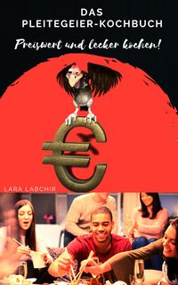 Produktbild: Das Pleitegeier-Kochbuch