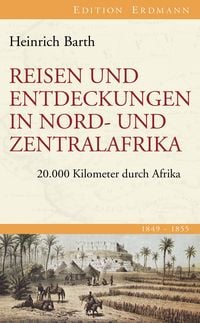 Produktbild: Reisen und Entdeckungen in Nord- und Zentralafrika