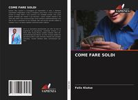 Produktbild: Come Fare Soldi