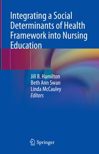 Produktbild: Integrating a Social Determinants of Health Framework into Nursing Education