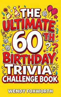 Produktbild: The Ultimate 60th Birthday Trivia Challenge Book