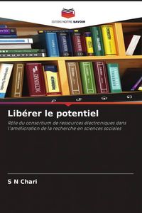 Produktbild: Lib&eacute;rer le potentiel