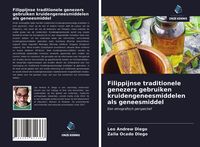 Produktbild: Filippijnse traditionele genezers gebruiken kruidengeneesmiddelen als geneesmiddel