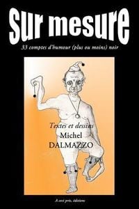 Produktbild: Sur Mesure: 33 comptes d'humour plus ou moins noir