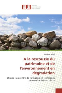 Produktbild: A la rescousse du patrimoine et de l'environnement en d&eacute;gradation