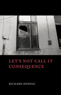 Produktbild: Let's Not Call It Consequence
