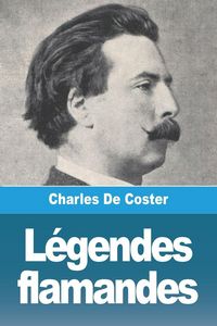 Produktbild: L&eacute;gendes flamandes