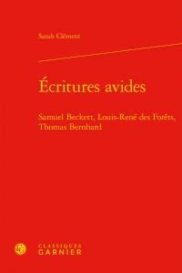 Produktbild: Ecritures avides : Samuel Beckett, Louis-Ren&eacute; des For&ecirc;ts, Thomas