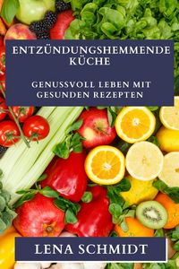 Produktbild: Entz&uuml;ndungshemmende K&uuml;che
