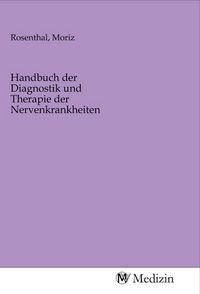 Produktbild: Handbuch der Diagnostik und Therapie der Nervenkrankheiten