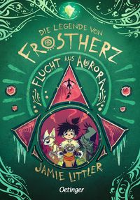 Produktbild: Die Legende von Frostherz 2. Flucht aus Aurora