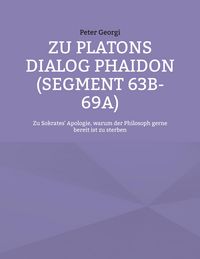 Produktbild: Zu Platons Dialog Phaidon (Segment 63b-69a)