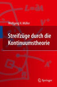 Bild vom Artikel Streifzüge durch die Kontinuumstheorie vom Autor Wolfgang H. Müller