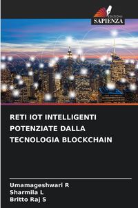 Produktbild: RETI IOT INTELLIGENTI POTENZIATE DALLA TECNOLOGIA BLOCKCHAIN