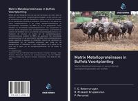 Produktbild: Matrix Metalloprote&iuml;nases in Buffels Voortplanting