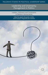 Produktbild: Leadership and Uncertainty Management in Politics
