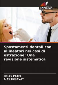 Produktbild: Spostamenti dentali con allineatori nei casi di estrazione: Una revisione sistematica