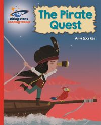 Bild vom Artikel Reading Planet - The Pirate Quest - Red B: Galaxy vom Autor Amy Sparkes