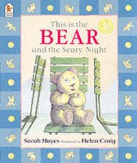 Produktbild: Hayes, S: This Is the Bear and the Scary Night