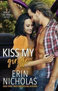 Produktbild: Kiss My Giraffe (Boys of the Bayou Gone Wild)