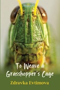 Produktbild: To Weave a Grasshopper's Cage