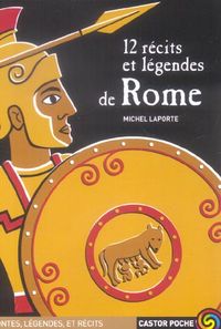Produktbild: 12 r&eacute;cits et l&eacute;gendes de Rome