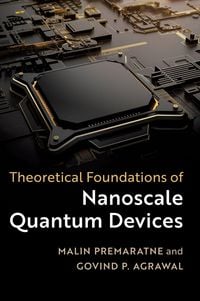 Produktbild: Theoretical Foundations of Nanoscale Quantum Devices