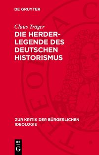 Produktbild: Die Herder-Legende des deutschen Historismus