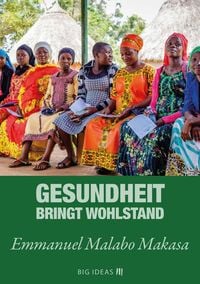 Produktbild: Gesundheit bringt Wohlstand