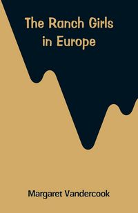 Produktbild: The Ranch Girls in Europe