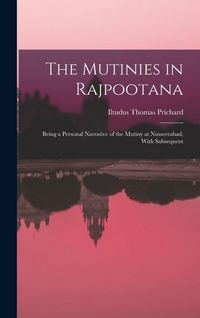 Produktbild: The Mutinies in Rajpootana