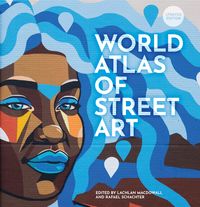 Bild vom Artikel The World Atlas of Street Art vom Autor Rafael Schacter