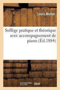 Produktbild: Solf&egrave;ge Pratique Et Th&eacute;orique Avec Accompagnement de Piano