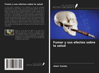 Produktbild: Fumar y sus efectos sobre la salud