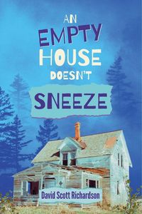 Produktbild: An Empty House Doesn't Sneeze