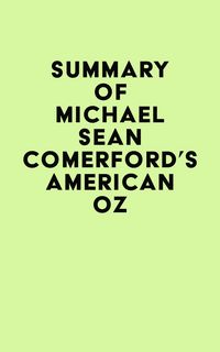 Produktbild: Summary of Michael Sean Comerford's American OZ