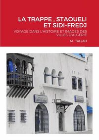 Produktbild: La trappe , staoueli et sidi-fredj