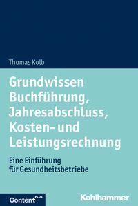 Produktbild: Grundwissen Buchf&uuml;hrung, Jahresabschluss, Kosten- und Leistungsrechnung