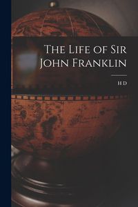Produktbild: The Life of Sir John Franklin