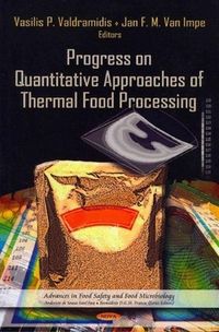 Produktbild: Progress on Quantitative Approaches of Thermal Food Processi