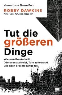 Produktbild: Tut die gr&ouml;&szlig;eren Dinge