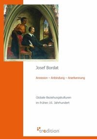 Produktbild: Annexion &ndash; Anbindung &ndash; Anerkennung