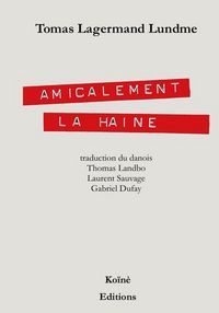 Produktbild: Amicalement la haine