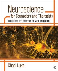 Produktbild: Chad Luke: Neuroscience for Counselors and Therapists